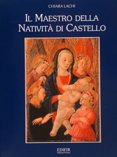 IL MAESTRO DELLA NATIVITÀ DI CASTELLO.