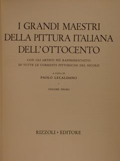 I GRANDI MAESTRI DELLA PITTURA ITALIANA DELL’OTTOCENTO con gli artisti …