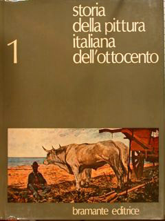 STORIA DELLA PITTURA ITALIANA DELL'OTTOCENTO.