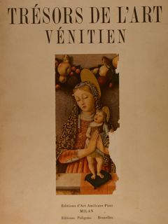 TRESORS DE L'ART VENITIEN.