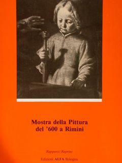 MOSTRA DELLA PITTURA DEL '600 A RIMINI.