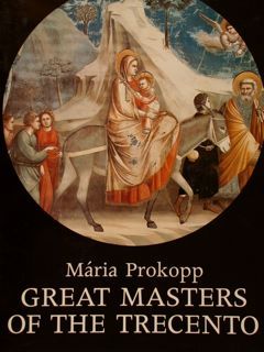 GREAT MASTERS OF THE TRECENTO.