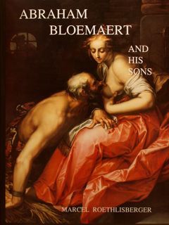 ABRAHAM BLOEMAERT AND HIS SONS.