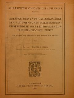 ANFÄNGE UND ENTWICKELUNGSGÄNGE DER ALT-UMBRISCHEN MALERSCHULEN, INSBESONDERE IHRE BEZIEHUNGEN ZUR …