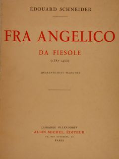 FRA ANGELICO DA FIESOLE (1387-1455). Albin Michel Éditeur, Paris, 1924.
