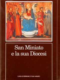 SAN MINIATO E LA SUA DIOCESI.