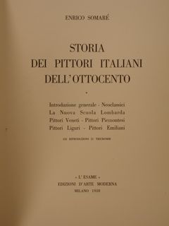 STORIA DEI PITTORI ITALIANI DELL'OTTOCENTO. Milano, 1928-1971.