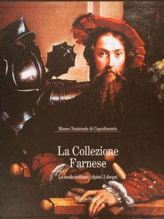 MUSEO NAZIONALE DI CAPODIMONTE, LA COLLEZIONE FARNESE. La scuola emiliana: …