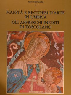 MAESTÀ E RECUPERI D'ARTE IN UMBRIA GLI AFFRESCHI INEDITI DI …