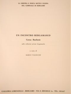 CERESA - BASCHENIS, Un incontro bergamasco.