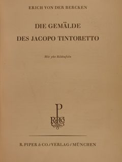 DIE GEMÄLDE DES JACOPO TINTORETTO. R. Piper Verlag, München, 1942.