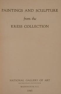 PAINTING AND SCULPTURE FROM THE KRESS COLLECTION.