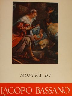 MOSTRA DI JACOPO BASSANO. Venezia, Palazzo Ducale, 29 giugno - …