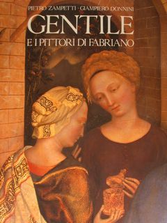 GENTILE E I PITTORI DI FABRIANO.