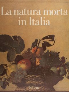 LA NATURA MORTA IN ITALIA.