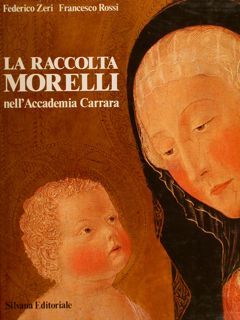 LA RACCOLTA MORELLI nell'Accademia Carrara.