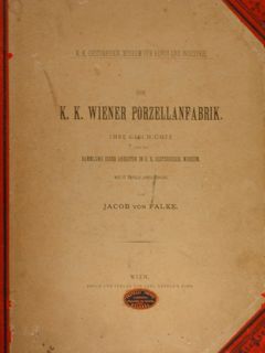 DIE K. K. WIENER PORZELLANFABRIK.