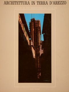 ARCHITETTURA IN TERRA D'AREZZO. I RESTAURI DEI BENI ARCHITETTONICI DAL …