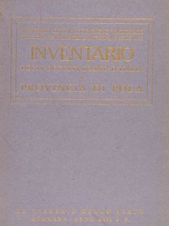 INVENTARIO DEGLI OGGETTI D'ARTE D'ITALIA. V. Provincia di Pola. Santangelo …