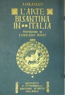 L'ARTE BISANTINA IN ITALIA.