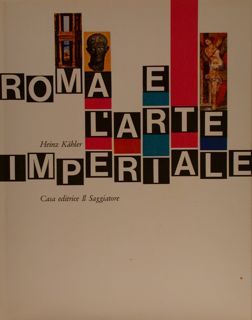 ROMA E L'ARTE IMPERIALE.