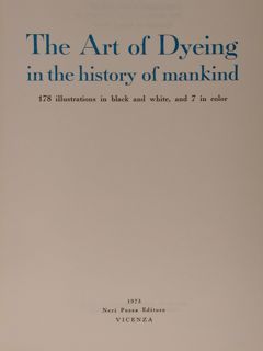 THE ART OF DYEING IN THE HISTORY OF MANKIND.