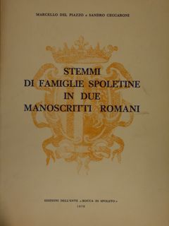 STEMMI DI FAMIGLIE SPOLETINE IN DUE MANOSCRITTI ROMANI.