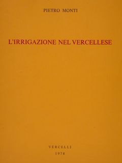 L'IRRIGAZIONE NEL VERCELLESE.