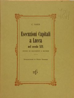 ESECUZIONI CAPITALI A LUCCA NEL SEC.XIX.