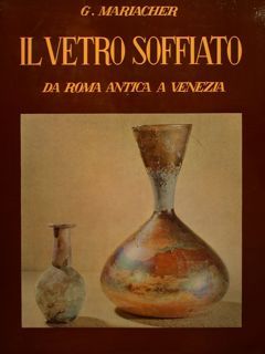 IL VETRO SOFFIATO.