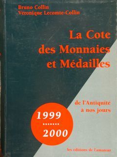 LA COTE DES MONNAIES ET MÉDAILLES de l’Antiquité à nos …