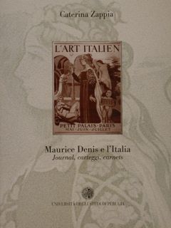 MAURICE DENIS E L’ITALIA. Journal, carteggi, carnets.