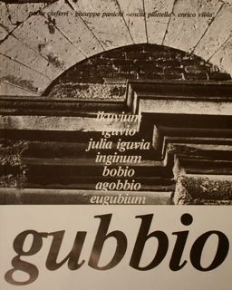IKUVIUM IGUVIO JULIA IGUVIA INGINUM BOBIO AGOBBIO EUGUBIUM UGUBIO GUBBIO.
