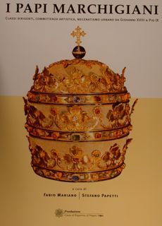 I PAPI MARCHIGIANI. Classi dirigenti, committenza artistica, mecenatismo urbano da …