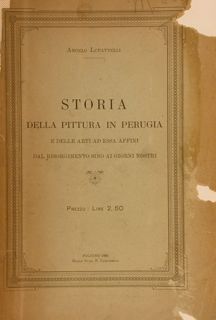 STORIA DELLA PITTURA IN PERUGIA e delle arti ad essa …