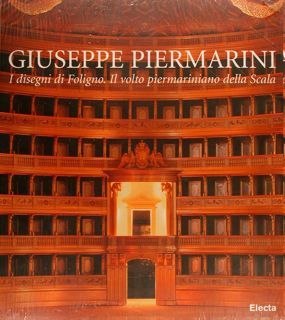 GIUSEPPE PIERMARINI. I disegni di Foligno. Il volto piermariniano della …