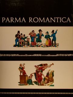 PARMA ROMANTICA ATTRAVERSO I SUOI LUNARI DA MURO DEL SECOLO …