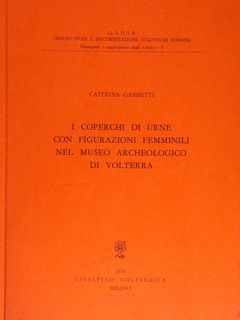 I COPERCHI DI URNE CON FIGURAZIONI FEMMINILI NEL MUSEO ARCHEOLOGICO …