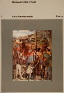 Guida artistica d’Italia. ITALIA SETTENTRIONALE. 1.