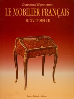 LE MOBILIER FRANÇAIS DU XVIIIe SIÈCLE.