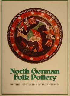 NORTH GERMAN FOLK POTTERY OF THE 17th TO THE 20th …