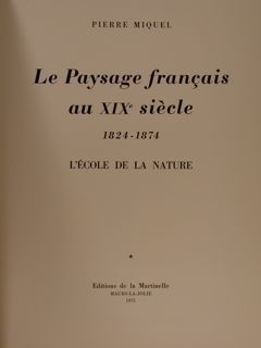 LE PAYSAGE FRANCAIS AU XIX SIÈCLE. 1824-1874. L'école de la …