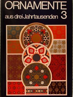 ORNAMENTE aus drei Jahrtausenden. 3.