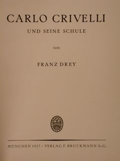 CARLO CRIVELLI UND SEINE SCHULE.