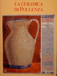 LA CERAMICA DI POLLENZA (Monte Milone) Quattro secoli di creatività. …