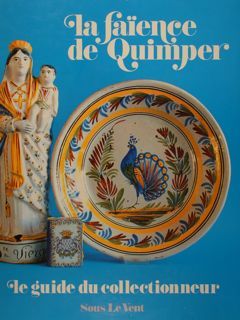 LA FAÏENCE DE QUIMPER.