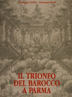 IL TRIONFO DEL BAROCCO A PARMA.