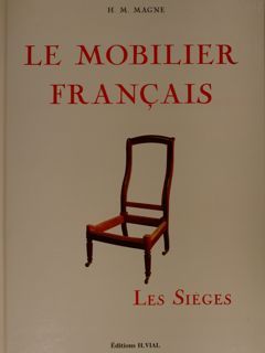 LE MOBILIER FRANÇAIS. Les Sièges.