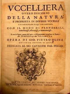 UCCELLIERA overo discorso della natura e proprietà di diversi uccelli …