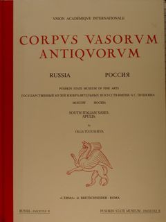 Union Académique Internationale. CORPUS VASORUM ANTIQUORUM. Russia. South Italian Vases …